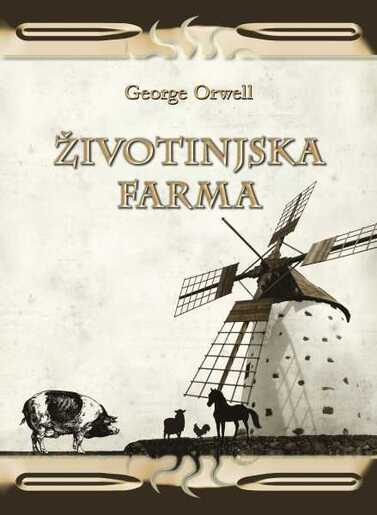Životinjska farma, George Orwell
