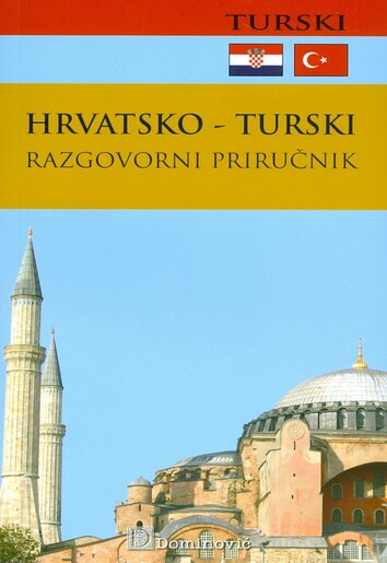 HRVATSKO-TURSKI RAZGOVORNI PRIRUČNIK