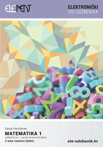 Matematika 1, pristupni kôd za elektronički dio udžbenika za 1. razred strukovnih škola (2 sata nastave tjedno)