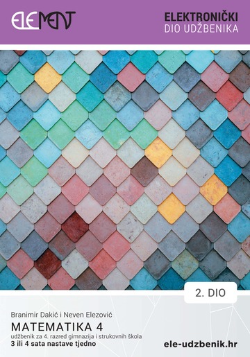 Matematika 4, 2. dio, pristupni kôd za elektronički dio udžbenika za 4. razred gimnazija i strukovnih škola (3 ili 4 sata nastave tjedno)