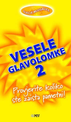 Vesele glavolomke 2, Provjerite koliko ste domišljati!