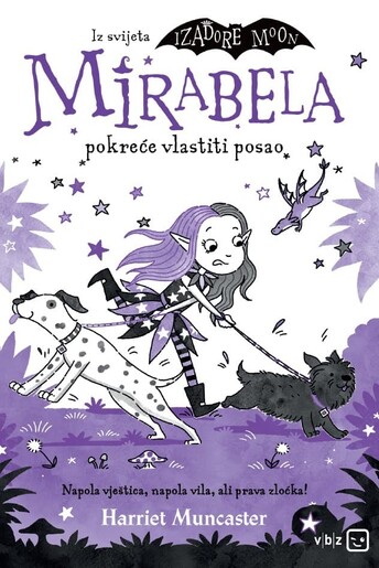 Mirabela pokreće vlastiti posao, Harriet Muncaster