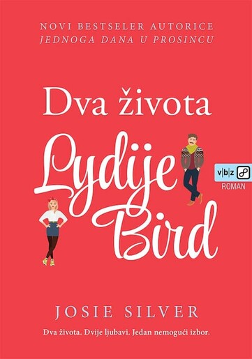 Dva života Lydije Bird, Josie Silver