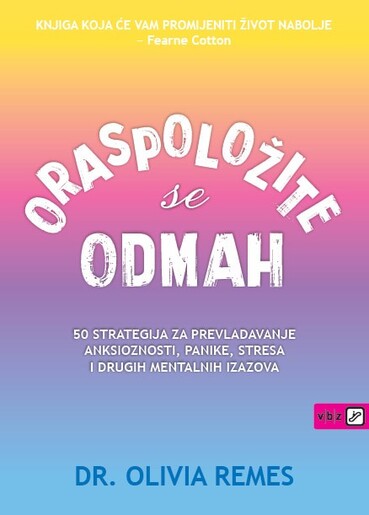 Oraspoložite se odmah, Olivia Dr. Remes