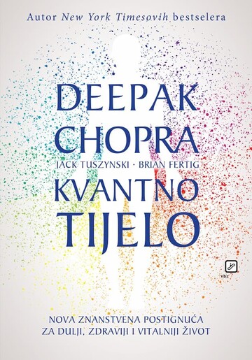 Kvantno tijelo, Deepak Chopra
