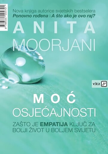 Moć osjećajnosti, Anita Moorjani