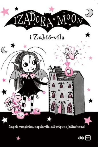 Izadora Moon i Zubić-vila, Harriet Muncaster