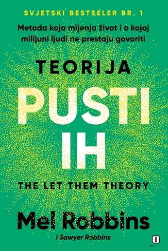 Teorija pusti ih, Mel Robbins