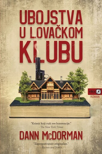 Ubojstva u lovačkom klubu, Dann McDorman