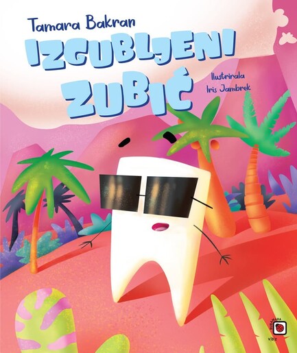 Izgubljeni zubić, Iris Jambrek, Tamara Bakran