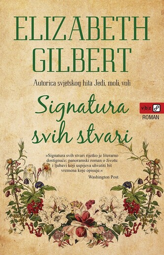Signatura svih stvari, Elizabeth Gilbert