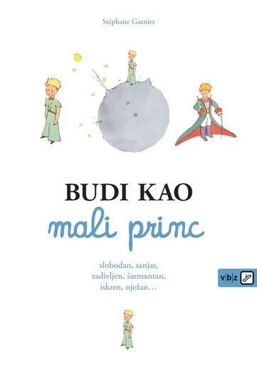 Budi kao mali princ, Stéphane Garnier