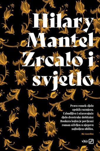 Zrcalo i svjetlo, Hilary Mantel