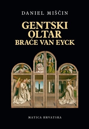 Gentski oltar braće Van Eyck, Danijel Miščin