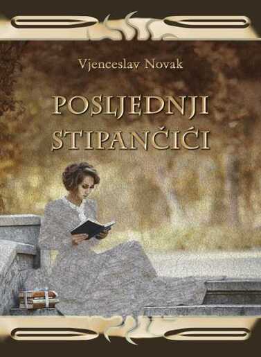 Posljednji Stipančići, Vjenceslav Novak