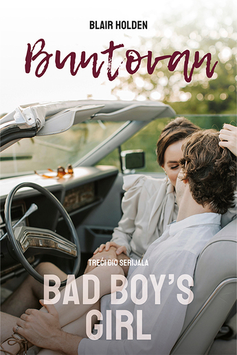 THE BAD BOY’S GIRL 3 – BUNTOVAN, Blair Holden
