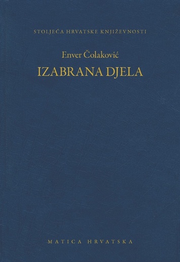 Izabrana djela, Enver Čolaković