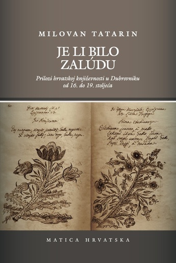 Je li bilo zaludu, Milovan Tatarin