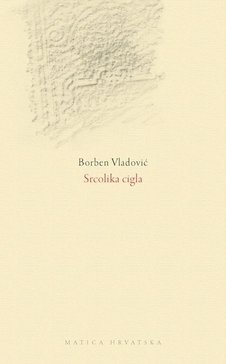Srcolika cigla, Borben Vladović