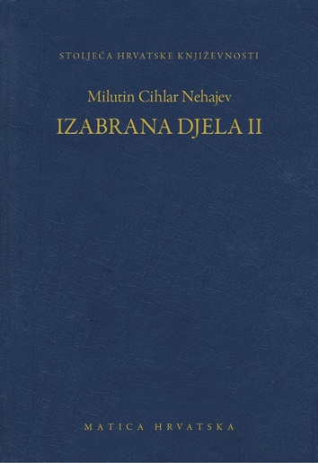 Izabrana djela II, Milutin Cihlar Nehajev