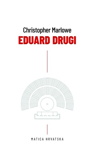 Eduard Drugi, Christopher Marlowe