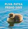 KT PLIVA PATKA PREKO SAVE