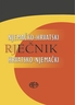NJEMAČKO-HRVATSKI I HRVATSKO-NJEMAČKI RJEČNIK, Urednica: Marijana Miličević