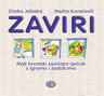 ZAVIRI  -  mali hrvatski zavičajni rječnik s igrama i zadacima, Zrinka Jelaska, Melita Kovačević