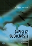 ZAPISI IZ BUDUĆNOSTI, Richard Watson