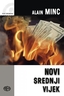 NOVI SREDNJI VIJEK, Alain Minc