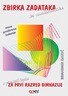 Zbirka zadataka s pismenih ispita, za 1. razred gimnazija, Branimir Dakić