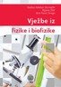 Vježbe iz fizike i biofizike, Nadica Maltar Strmečki, Dijana Žilić, Ana Pavić Grego