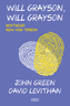 Will Grayson, Will Grayson, John Green, David Levithan