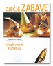 Dječje zabave, Grupa autora