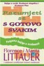 RAZUMIJETI SE S GOTOVO SVAKIM - F. Littauer
