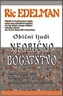 OBIČNI LJUDI - NEOBIČNO BOGATSTVO - R. Edelman