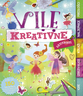 Vile - kreativne aktivnosti