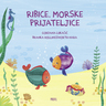 Ribice, morske prijateljice, Gordana Lukačić