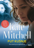 Put kušnje, Kate Mitchell