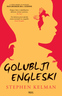 Golublji engleski, Stephen Kelman
