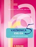 ESEJ ZA 5... i drugi oblici pisanih uradaka (prilog vježbenica): Dubravka Bouša, Marija Gazzari, Žarko Gazzari