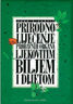 PRIRODNO LIJEČENJE PROBAVNIH ORGANA LJEKOVITIM BILJEM I DIJETOM, Roko Živković