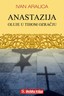 Anastazija, Ivan Aralica