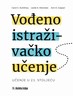 Vođeno istraživačko učenje – učenje u 21. stoljeću, Carol C. Kuhlthau, Leslie K. Maniotes, Ann K. Caspari