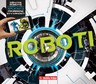 Roboti – knjiga s aplikacijom za proširenu stvarnost, Clive Gifford