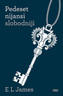 Pedeset nijansi slobodniji, E L James