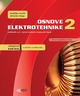 OSNOVE ELEKTROTEHNIKE 2 : udžbenik za 2. razred srednjih strukovnih škola, 2. dio za dvogodišnje učenje