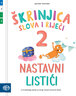 ŠKRINJICA SLOVA I RIJEČI 2 -Nastavni listići iz hrvatskoga jezika za drugi razred osnovne škole