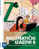 MATEMATIČKI IZAZOVI 6, prvi dio - udžbenik sa zadacima za vježbanje iz matematike za šesti razred osnovne škole (za učenike kojima je određen primjereni program osnovnog odgoja i obrazovanja)