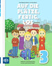 AUF DIE PLÄTZE, FERTIG, LOS 3 - Udžbenik iz njemačkoga jezika za treći razred osnovne škole